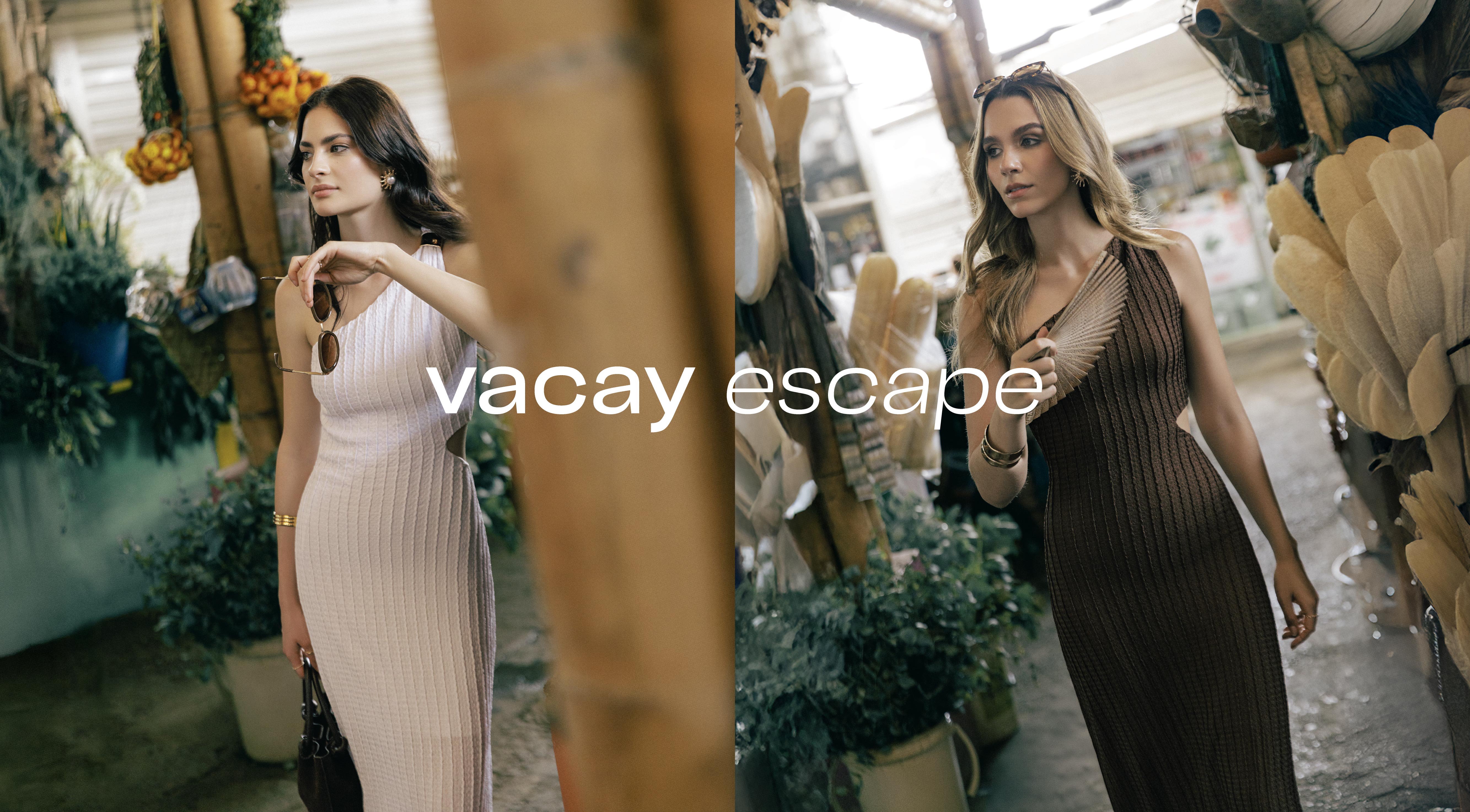 Vacay Escape | ELA​​