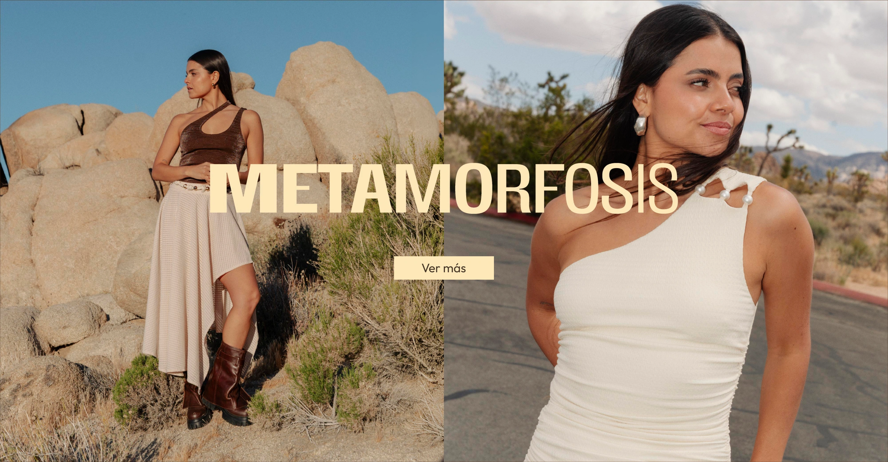 Campaña Metamorfosis con looks en tonos café, beige y blanco en un paisaje desértico.